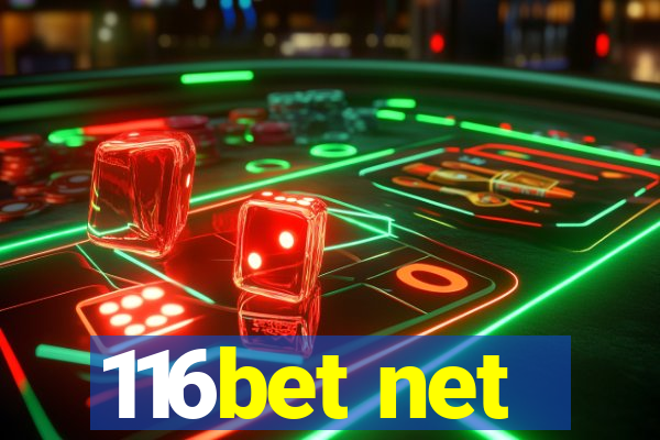 116bet net